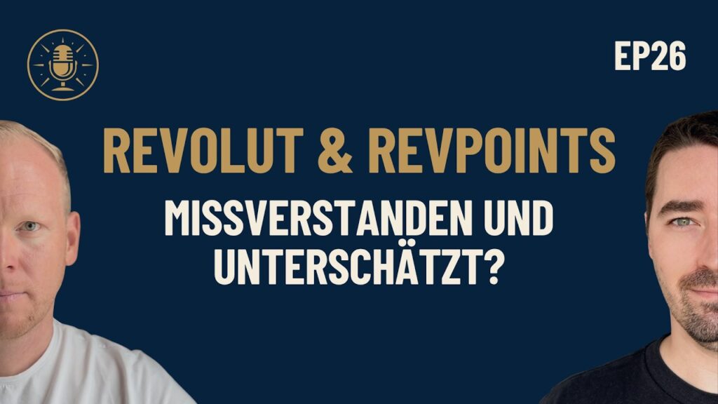 Episode 26: Revolut und RevPoints